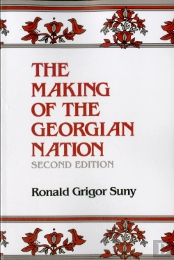 Bertrand.pt - The Making Of The Georgian Nation, Second Edition