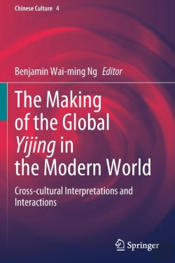 Bertrand.pt - The Making Of The Global Yijing In The Modern World