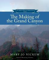 The Making Of The Grand Canyon