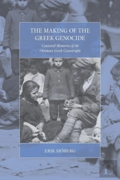 The Making Of The Greek Genocide