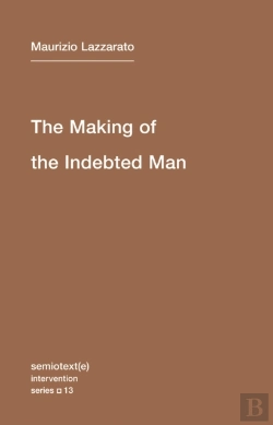 Bertrand.pt - The Making Of The Indebted Man