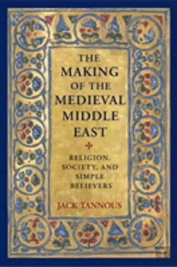 Bertrand.pt - The Making Of The Medieval Middle East