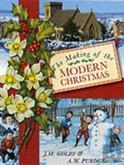 The Making Of The Modern Christmas