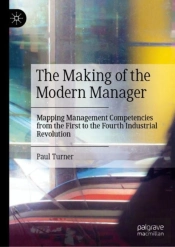 The Making Of The Modern Manager