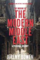 The Making Of The Modern Middle East