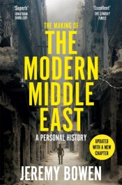 The Making Of The Modern Middle East