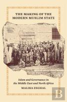 The Making Of The Modern Muslim State