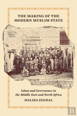 Bertrand.pt - The Making Of The Modern Muslim State