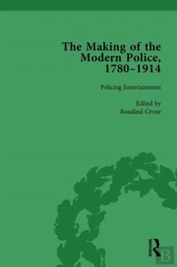 Bertrand.pt - The Making Of The Modern Police, 1780â€“1914, Part Ii Vol 4