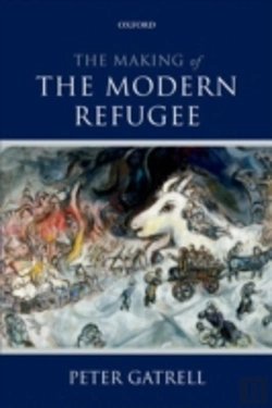 Bertrand.pt - The Making Of The Modern Refugee