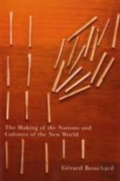 The Making Of The Nations And Cultures Of The New World