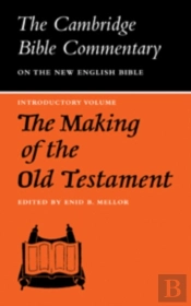 The Making Of The Old Testament