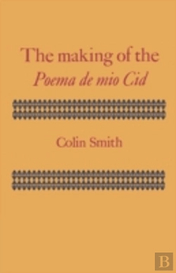 Bertrand.pt - The Making Of The Poema De Mio Cid