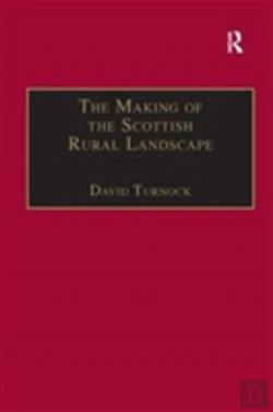 Bertrand.pt - The Making Of The Scottish Rural Landscape
