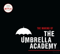 Bertrand.pt - The Making Of The Umbrella Academy