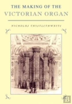 Bertrand.pt - The Making Of The Victorian Organ