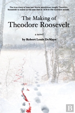Bertrand.pt - The Making Of Theodore Roosevelt