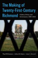 The Making Of Twenty-First-Century Richmond