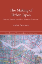 The Making Of Urban Japan