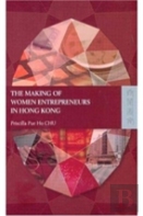 The Making Of Women Entrepreneurs In Hong Kong