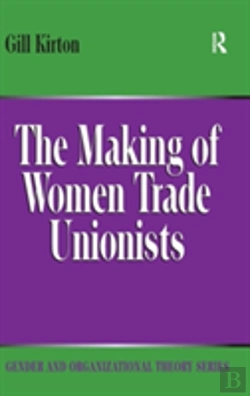 Bertrand.pt - The Making Of Women Trade Unionists