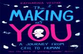 The Making Of You