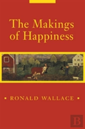 The Makings Of Happiness