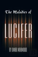 The Maladies Of Lucifer
