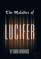 The Maladies Of Lucifer