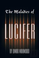 The Maladies Of Lucifer