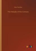 The Malady Of The Century
