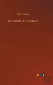 The Malady Of The Century
