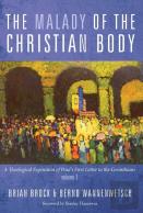 The Malady Of The Christian Body