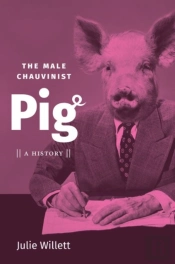 The Male Chauvinist Pig