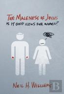 The Maleness Of Jesus