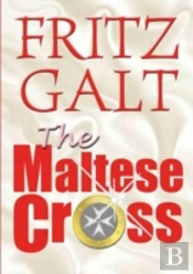 The Maltese Cross: An International Thriller