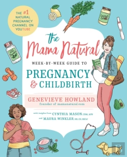 Bertrand.pt - The Mama Natural Week-By-Week Guide To Pregnancy And Childbirth