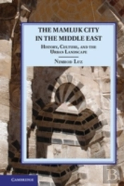 The Mamluk City In The Middle East