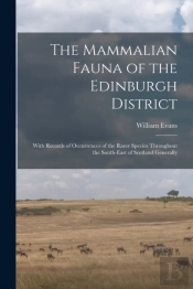 The Mammalian Fauna Of The Edinburgh Dis