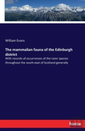 The Mammalian Fauna Of The Edinburgh District