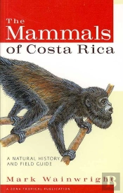 The Mammals Of Costa Rica