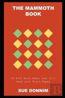 The Mammoth Book Of 4000 Word Games That Will Make Your Brain Happy