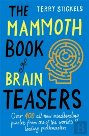 The Mammoth Book Of Brain Teasers