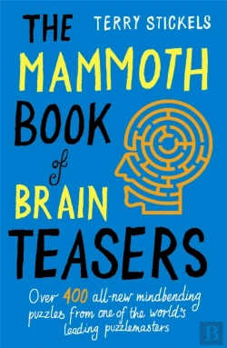 Bertrand.pt - The Mammoth Book Of Brain Teasers