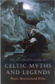 The Mammoth Book Of Celtic Myths And Legends