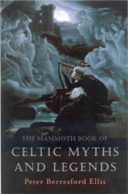 Bertrand.pt - The Mammoth Book Of Celtic Myths And Legends