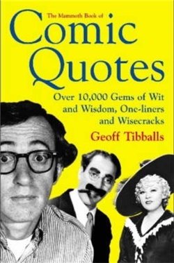 Bertrand.pt - The Mammoth Book Of Comic Quotes