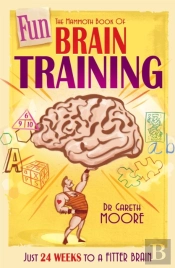 The Mammoth Book Of Fun Brain-Training