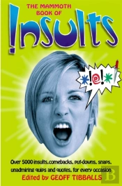 The Mammoth Book Of Insults