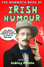 The Mammoth Book Of Irish Humour